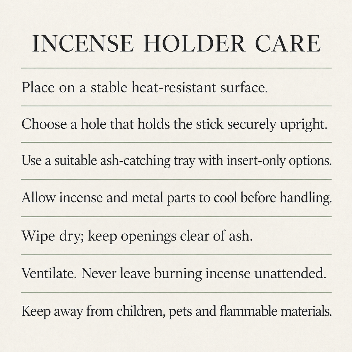 INCENSE HOLDER CARE