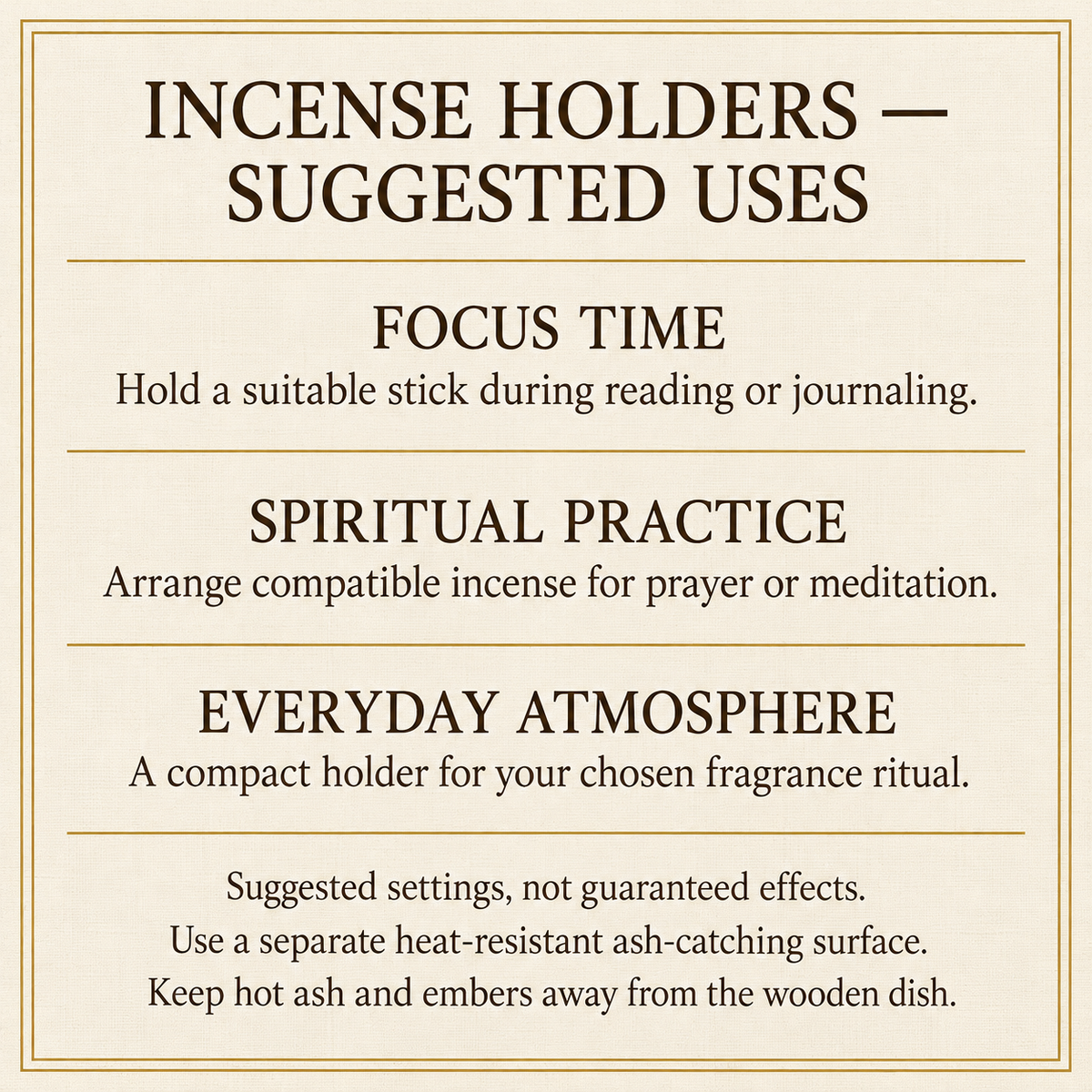 Incense holder suggested uses