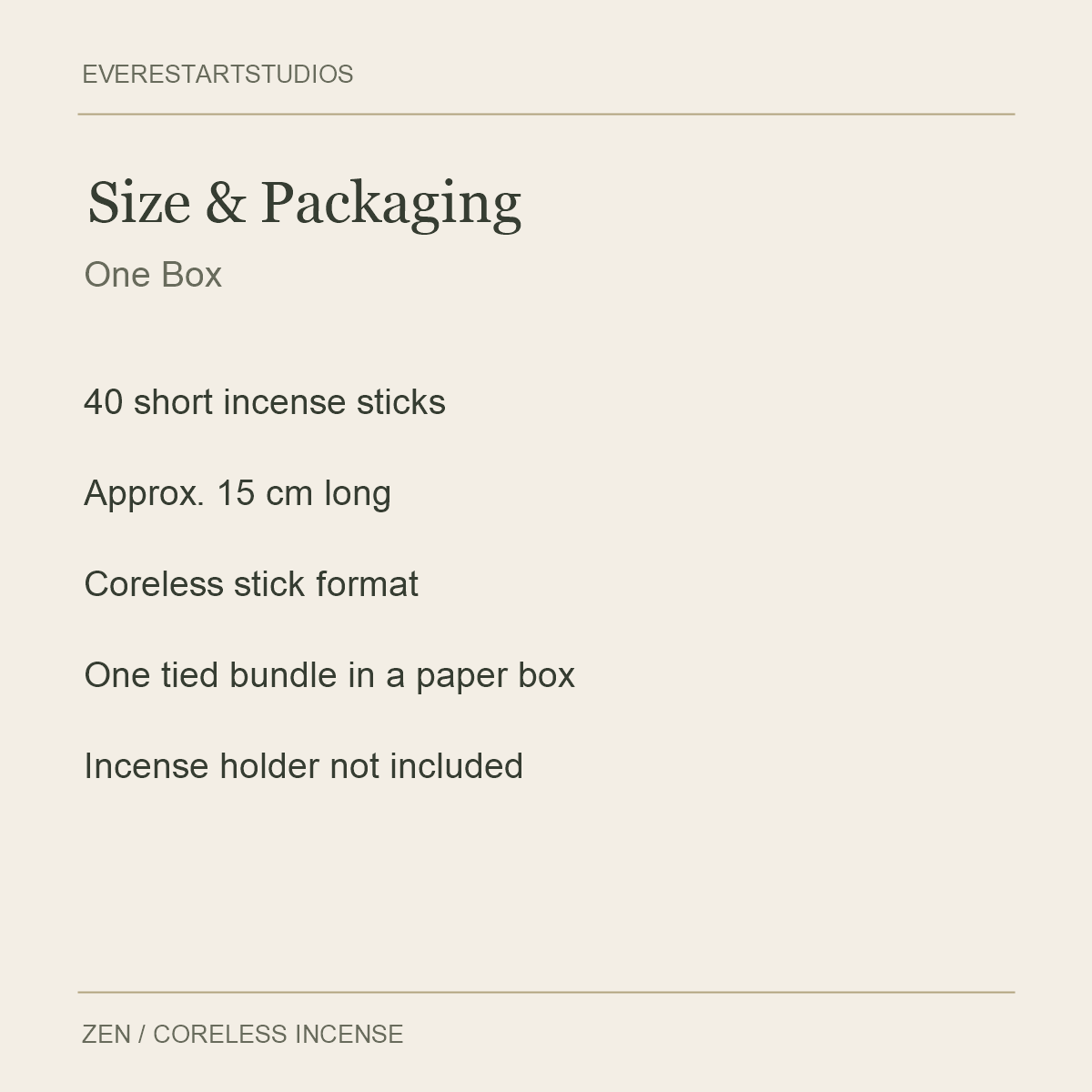 ZEN Short Coreless Incense — Size & Packaging