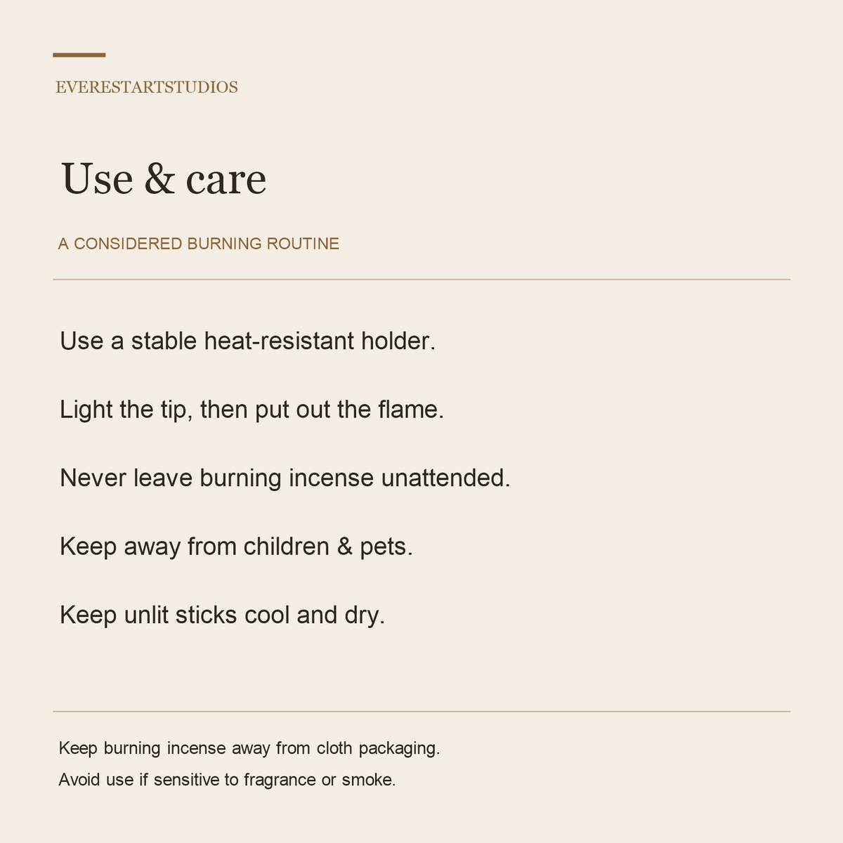 Cloth-covered tube incense — care