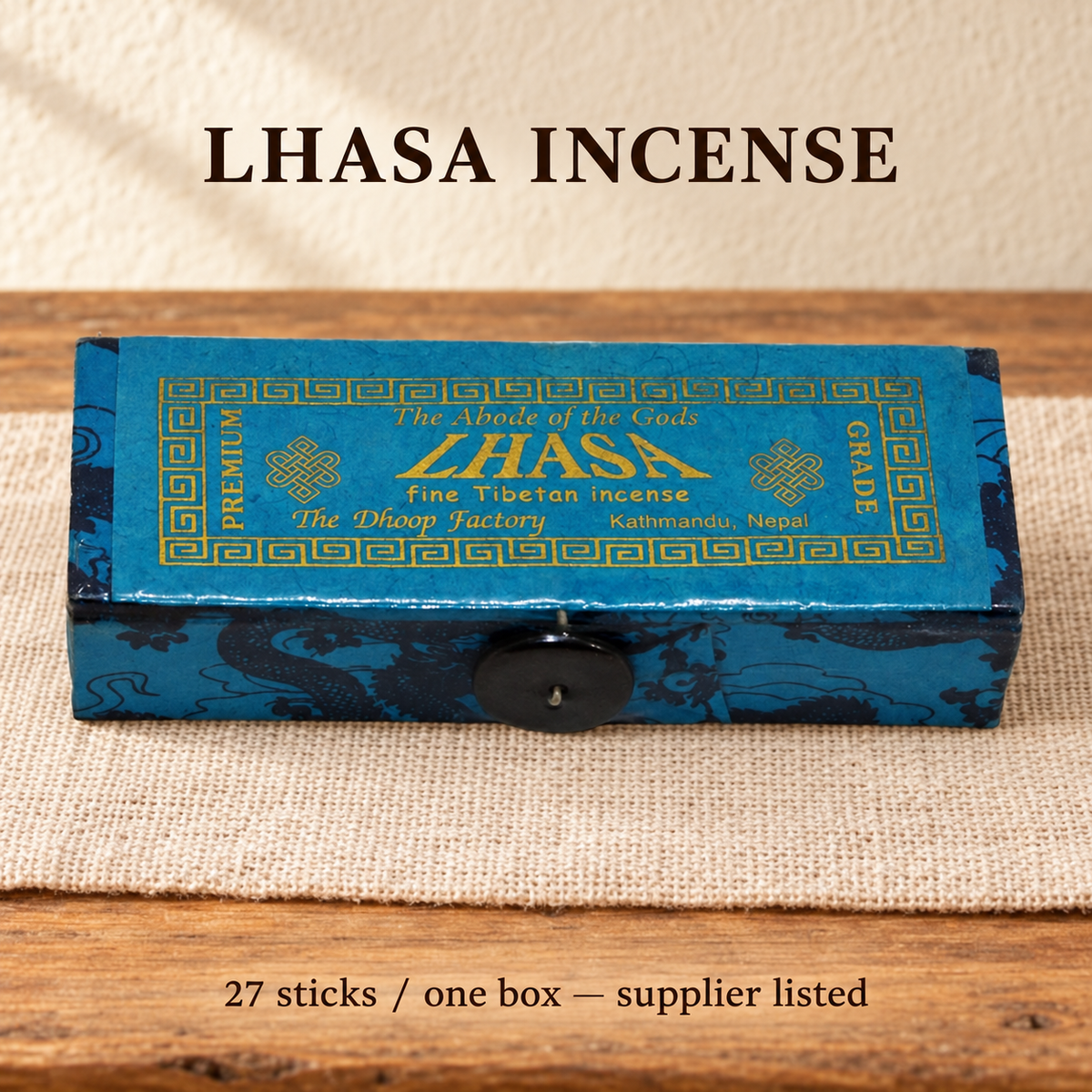 Lhasa | 27 sticks — supplier listed