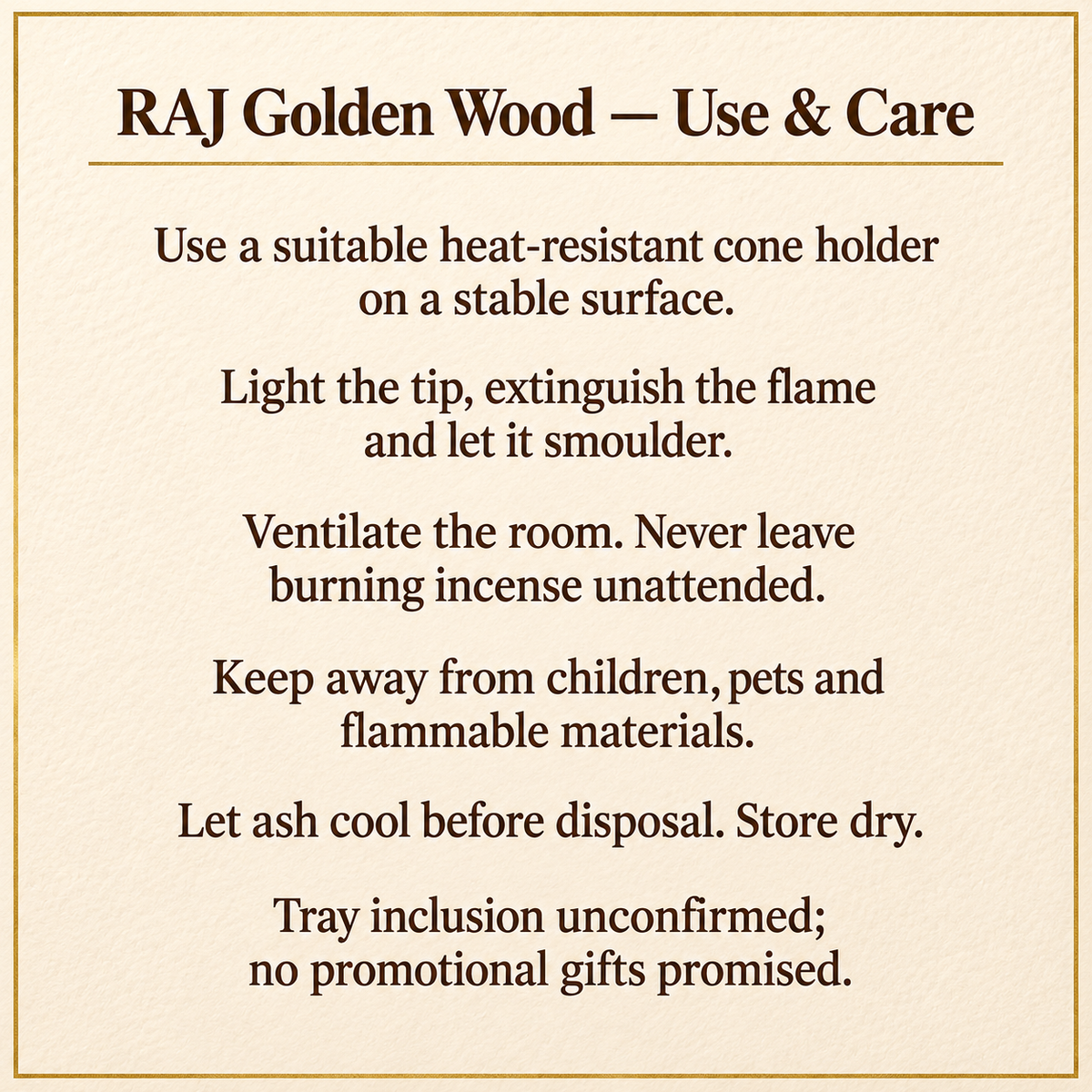 TB7712077800 | RAJ Golden Wood — Use & Care | 