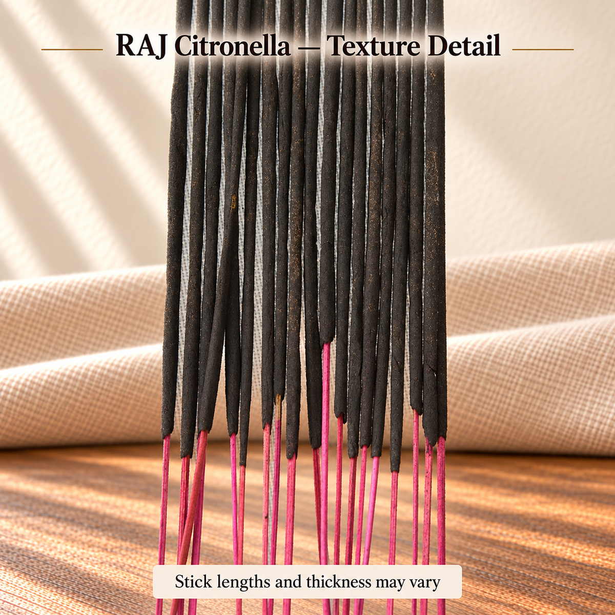 TB9324078226 | RAJ Citronella — Texture Detail | Stick lengths and thickness may vary